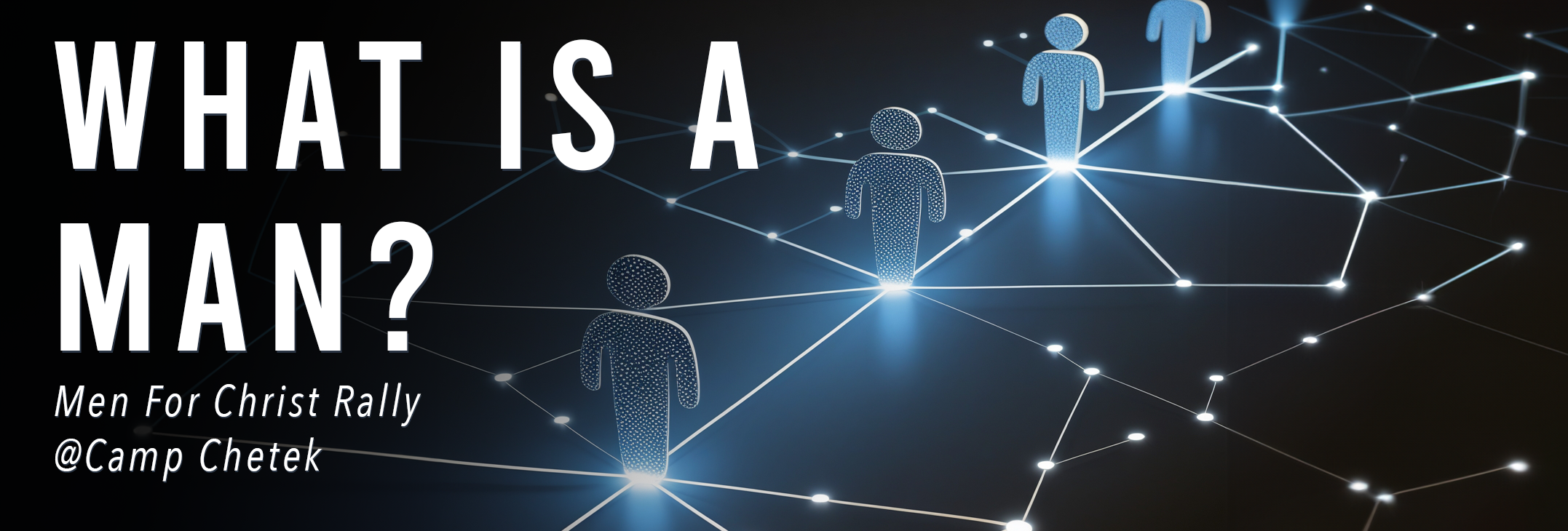 What Is a Man- Banner